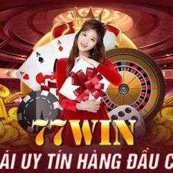 77win-hap-dan-dang-cap-thuong-lon-va-hon-the-nua